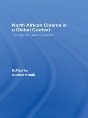 North African Cinema in a Global Context: Through the Lens of Diaspora book cover