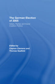 The German Election of 2005: Voters, Parties and Grand Coalition Politics book cover