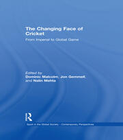 The Changing Face of Cricket: From Imperial to Global Game book cover