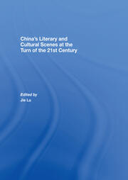 China’s Literary and Cultural Scenes at the Turn of the 21st Century book cover