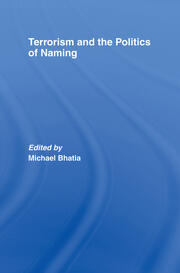 Terrorism and the Politics of Naming book cover