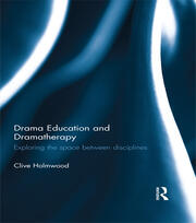 Drama Education and Dramatherapy: Exploring the space between disciplines book cover