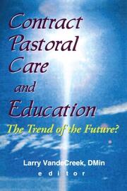 Contract Pastoral Care and Education: The Trend of the Future? book cover