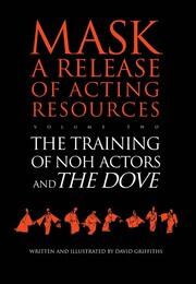 The Training of Noh Actors and The Dove^n book cover