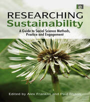 Researching Sustainability: A Guide to Social Science Methods, Practice and Engagement book cover