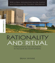 Rationality and Ritual: Participation and Exclusion in Nuclear Decision-making book cover