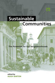 Sustainable Communities: The Potential for Eco-Neighbourhoods book cover