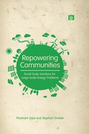 Repowering Communities: Small-Scale Solutions for Large-Scale Energy Problems book cover