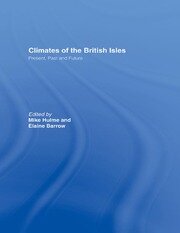 Climates of the British Isles: Present, Past and Future book cover
