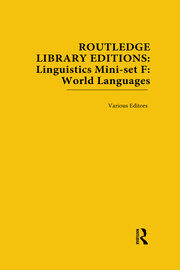 Routledge Library Editions: Linguistics Mini-set F: World Languages book cover