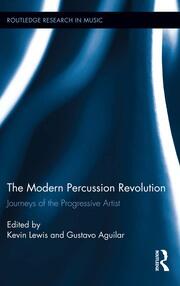 The Modern Percussion Revolution: Journeys of the Progressive Artist book cover