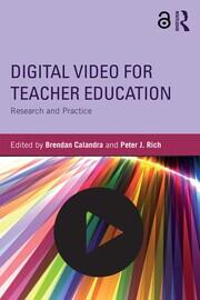 Digital Video for Teacher Education: Research and Practice book cover