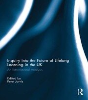 Inquiry into the Future of Lifelong Learning in the UK: An International Analysis book cover