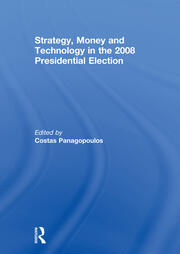 Strategy, Money and Technology in the 2008 Presidential Election book cover