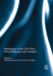 Intelligence in the Cold War: What Difference did it Make? book cover