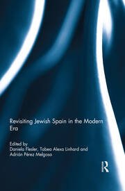 Revisiting Jewish Spain in the Modern Era book cover