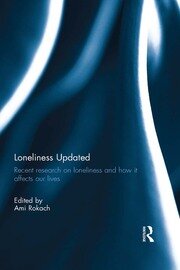 Loneliness Updated: Recent research on loneliness and how it affects our lives book cover