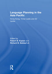 Language Planning in the Asia Pacific: Hong Kong, Timor-Leste and Sri Lanka book cover