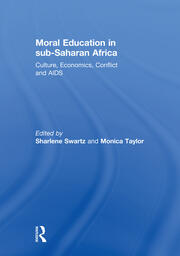 Moral Education in sub-Saharan Africa: Culture, Economics, Conflict and AIDS book cover
