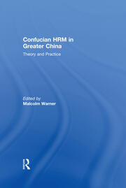 Confucian HRM in Greater China: Theory and Practice book cover