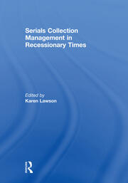 Serials Collection Management in Recessionary Times book cover