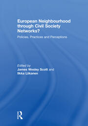 European Neighbourhood through Civil Society Networks?: Policies, Practices and Perceptions book cover