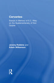 Cervantes: Essays in Memory of E.C. Riley on the Quatercentenary of Don Quijote book cover