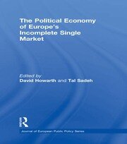 The Political Economy of Europe's Incomplete Single Market book cover