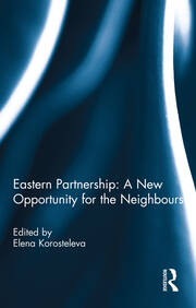 Eastern Partnership: A New Opportunity for the Neighbours? book cover