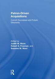 Patron-Driven Acquisitions: Current Successes and Future Directions book cover