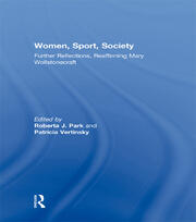 Women, Sport, Society: Further Reflections, Reaffirming Mary Wollstonecraft book cover