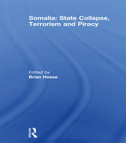 Somalia: State Collapse, Terrorism and Piracy book cover