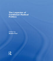 The Legacies of Caribbean Radical Politics book cover