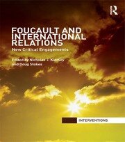 Foucault and International Relations: New Critical Engagements book cover