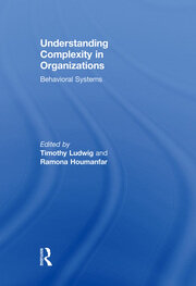 Understanding Complexity in Organizations: Behavioral Systems book cover