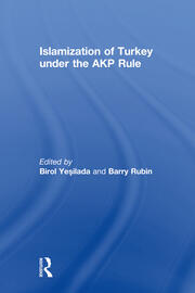 Islamization of Turkey under the AKP Rule book cover