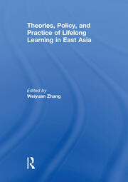 Theories, Policy, and Practice of Lifelong Learning in East Asia book cover