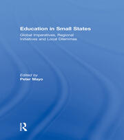 Education in Small States: Global Imperatives, Regional Initiatives and Local Dilemmas book cover