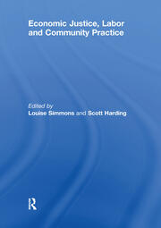 Economic Justice, Labor and Community Practice book cover