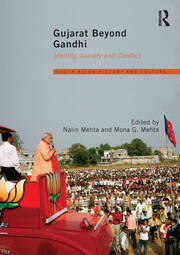 Gujarat Beyond Gandhi: Identity, Society and Conflict book cover