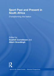 Sport Past and Present in South Africa: (Trans)forming the Nation book cover
