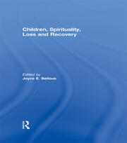 Children, Spirituality, Loss and Recovery book cover