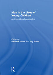 Men in the Lives of Young Children: An international perspective book cover