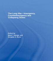 The Long War - Insurgency, Counterinsurgency and Collapsing States book cover