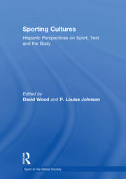 Sporting Cultures: Hispanic Perspectives on Sport, Text and the Body book cover