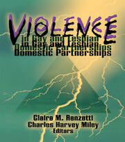 Violence in Gay and Lesbian Domestic Partnerships book cover