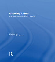 Growing Older: Perspectives on LGBT Aging book cover