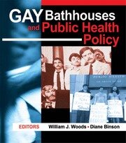 Gay Bathhouses and Public Health Policy book cover