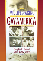 Midlife and Aging in Gay America: Proceedings of the SAGE Conference 2000 book cover