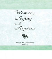 Women, Aging, and Ageism book cover